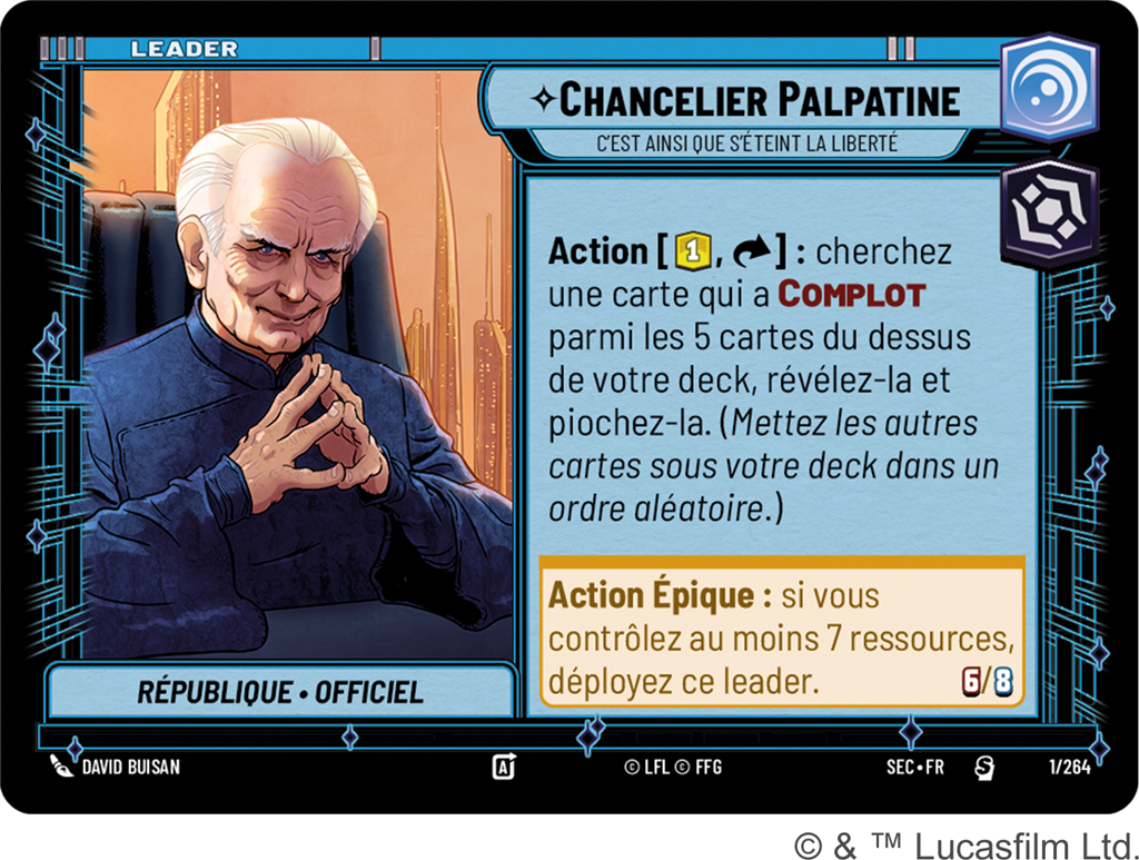 Star Wars Unlimited Deck de Demarrage Set 06 Secrets du Pouvoir Chancellor Palpatine